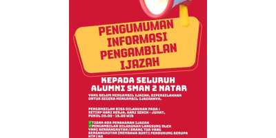 PENGUMUMAN PENGAMBILAN IJAZAH BAGI ALUMNI SMAN 2 NATAR