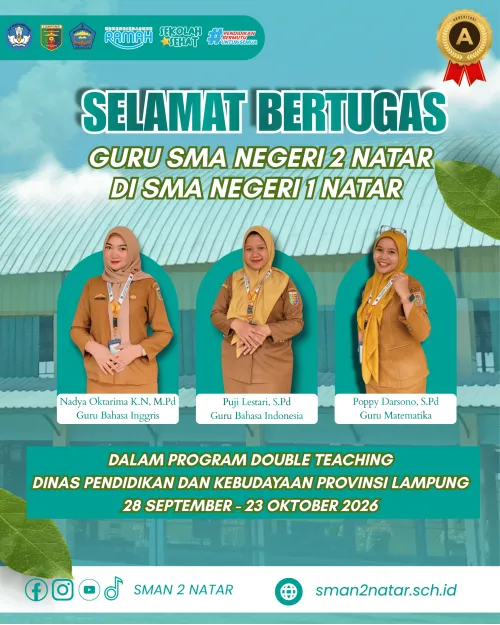TigaGuru SMAN 2 Natar Ditugaskan dalam Program Double Teaching di SMAN 1 Natar
